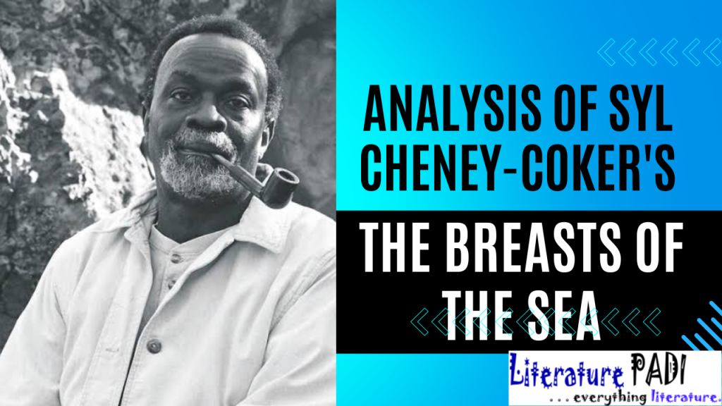 Analysis of Syl Cheney-Coker’s “The Breasts of the Sea”