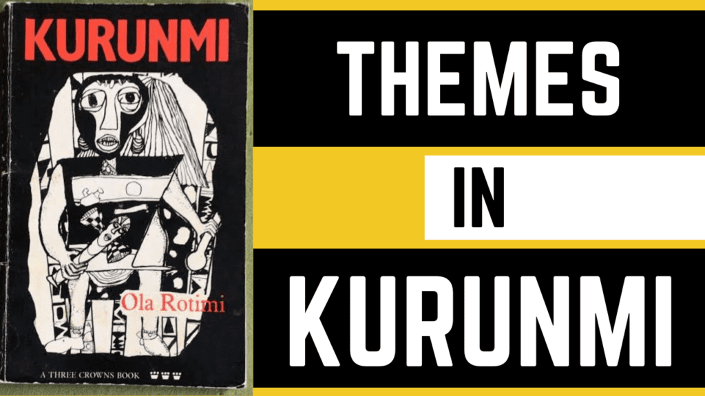 Themes in Kurunmi