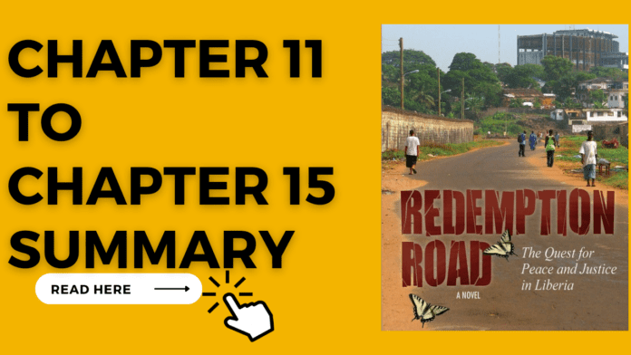 Chapter 11 to 15 Summary of Redemption Road