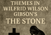 Themes in Wilfrid Wilson Gibson’s “The Stone” Themes in "The Stone"