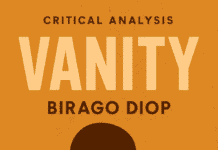 Critical Analysis of “Vanity” by Birago Diop Analysis of Vanity by Birago Diop