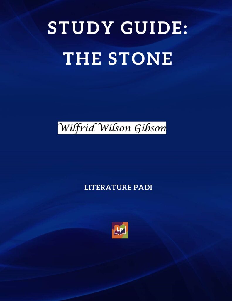 The Stone by Wilfrid Wilson Gibson