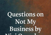 Multiple Choice Questions on “Not My Business” by Niyi Osundare Questions on Not My Business