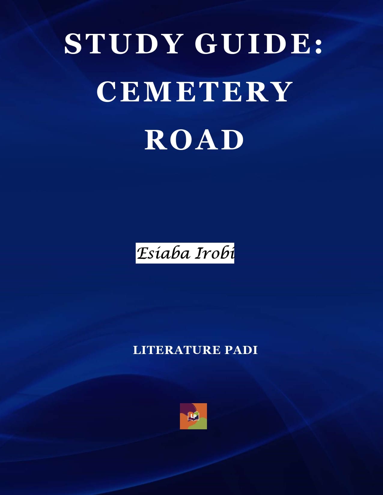 Cemetery Road Study Guide