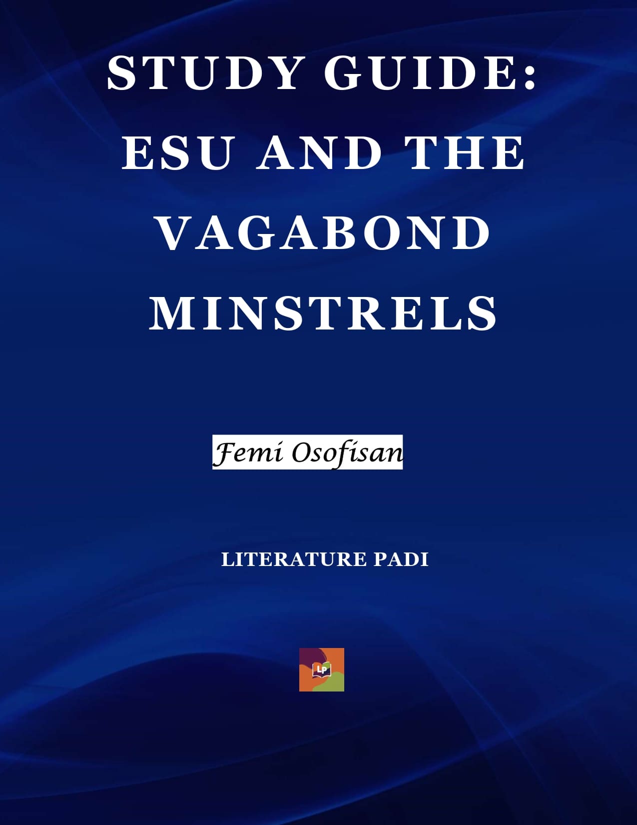 Esu and the Vagabond Minstrels