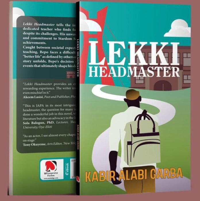 The Lekki Headmaster The Lekki Headmaster by Kabir Alabi Garba