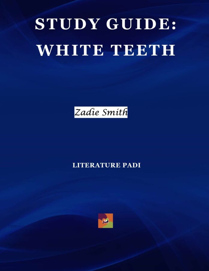 White Teeth by Zadie Smith